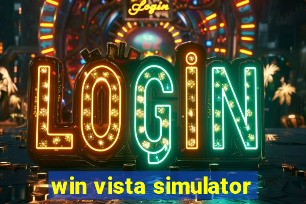 win vista simulator